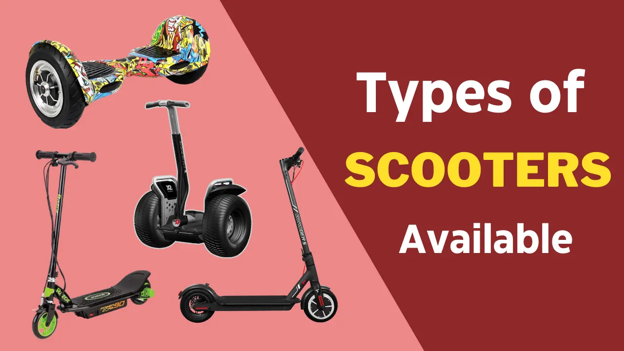 Different Types of Scooters